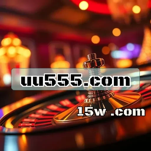 uu555.com: Aprenda Táticas e Segredos para Jogos e Apostas Incríveis